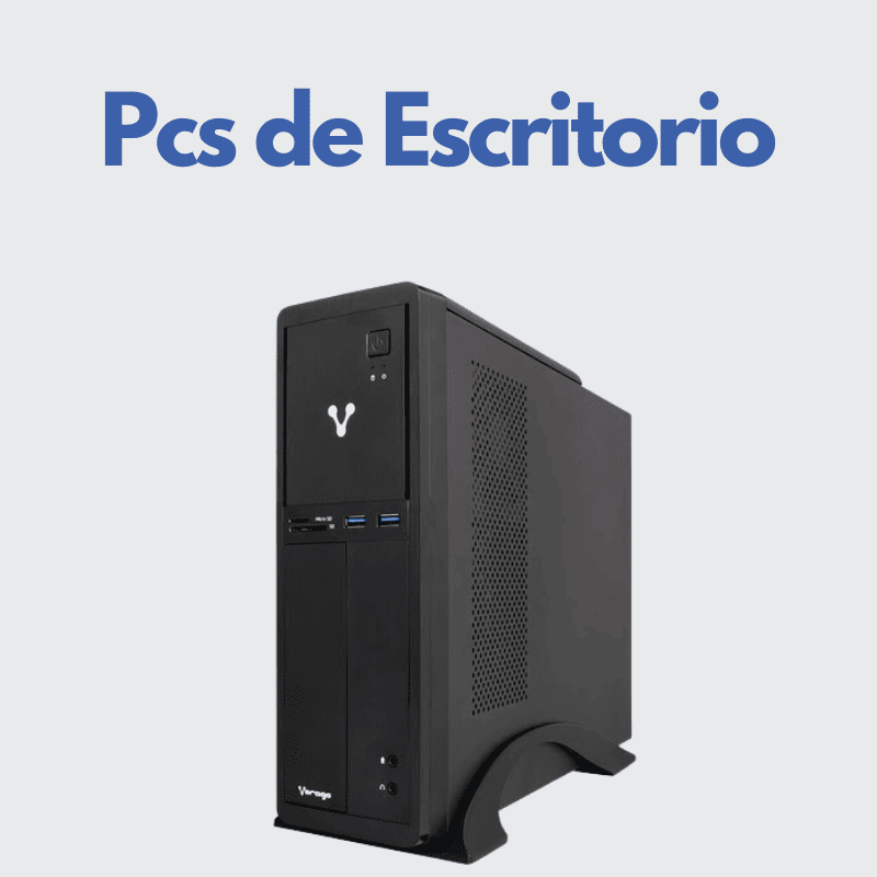 PCs de Escritorio