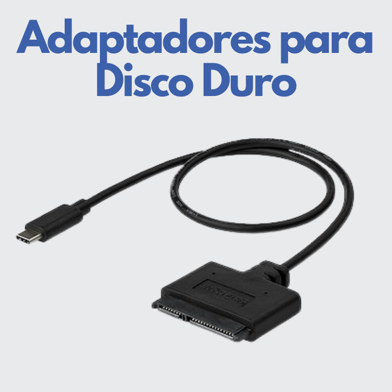 Adaptadores para Disco Duro