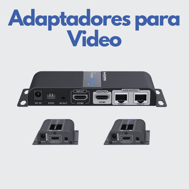 Adaptadores para Video