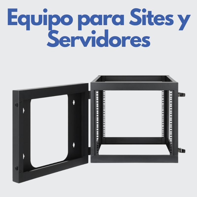 Equipo para Site y Servidores