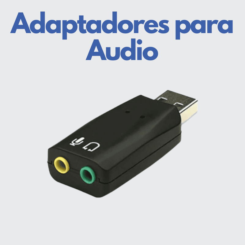 Adaptadores para Audio